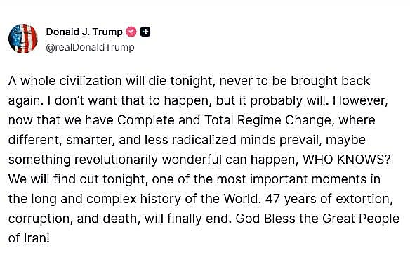 Сьогодні вночі загине ціла цивілізація, і її вже ніколи не повернути, - Трамп